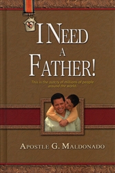I Need A Father! PB - Guillermo Maldonado